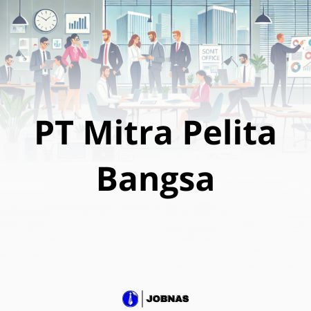 Lowongan Kerja Staff Desk Collection di PT Mitra Pelita Bangsa