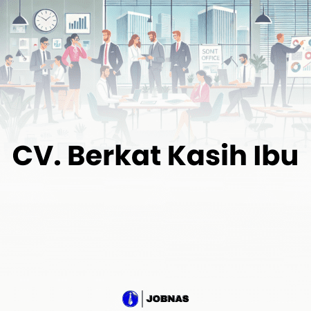 Lowongan Kerja Crew Operasional di CV. Berkat Kasih Ibu