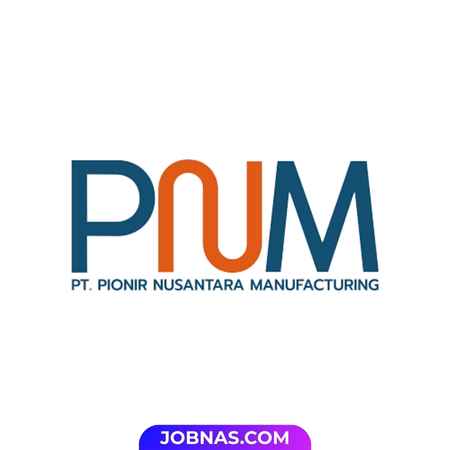 Lowongan Kerja Penanggung Jawab Teknis di PT. Pionir Nusantara Manufacturing