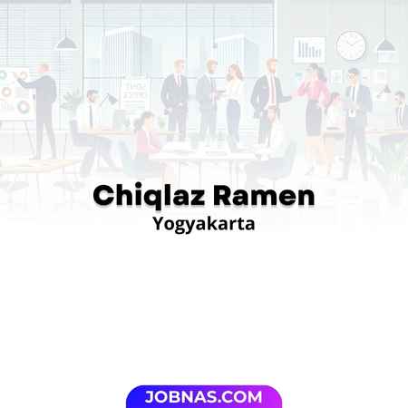 Lowongan Kerja Helper Chef di Chiqlaz Ramen